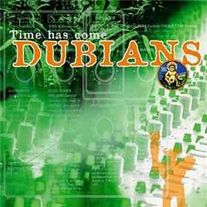 Dubians - Time Has Come FLAC