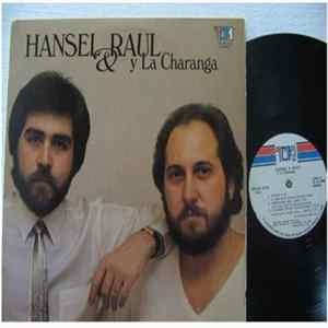 Hansel & Raul - Hansel & Raul Y La Charanga FLAC