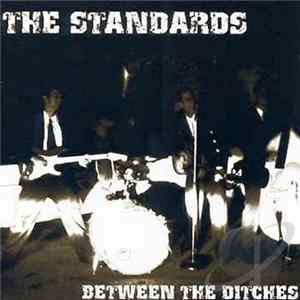 The Standards - Between The Ditches FLAC