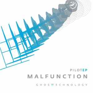 Malfunction - Pilot EP FLAC