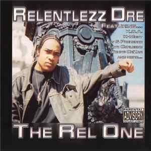 Relentlezz Dre - The Rel One FLAC