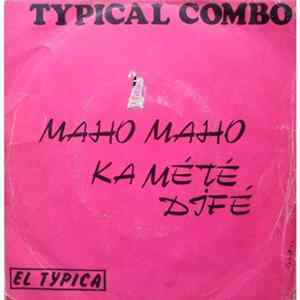 Typical Combo - Maho Maho Kamété Difé / Les Souvenirs de Maman FLAC