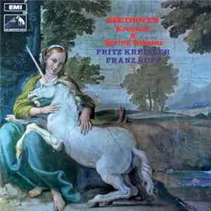 Beethoven - Fritz Kreisler, Franz Rupp - 'Kreutzer' and 'Spring' Sonatas FLAC