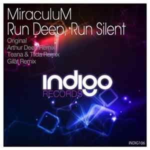 MiraculuM - Run Deep Run Silent FLAC