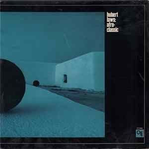 Hubert Laws - Afro-Classic FLAC