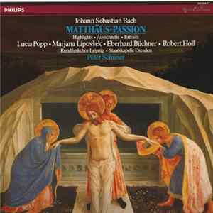 Johann Sebastian Bach - Peter Schreier - Matthäus-Passion Highlights FLAC