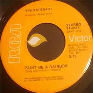 Wynn Stewart - Paint Me A Rainbow / I Know They'll Make Room For You FLAC