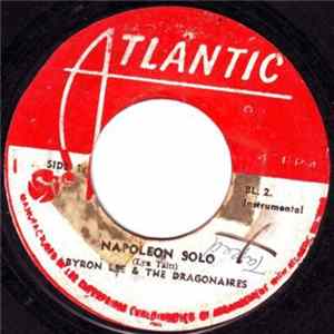Byron Lee And The Dragonaires, Solomon Burke - Napoleon Solo / It's Been A Change FLAC