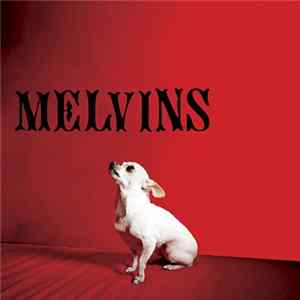 Melvins - Nude With Boots FLAC