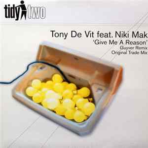 Tony De Vit Feat. Niki Mak - Give Me A Reason FLAC