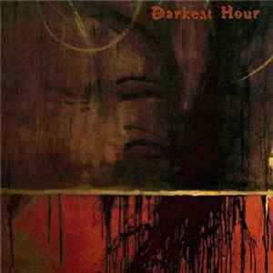 Darkest Hour - The Prophecy Fulfilled FLAC