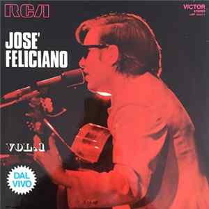Josè Feliciano - Josè Feliciano - Dal Vivo Vol.1 FLAC