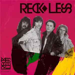 Reck'less - Reckless Dreams FLAC