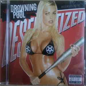 Drowning Pool - Desensitized FLAC
