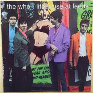 The Who - Lifehouse At Leeds FLAC