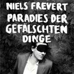 Niels Frevert - Paradies Der Gefälschten Dinge FLAC
