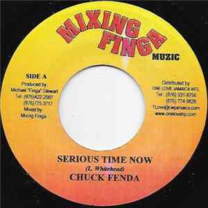 Chuck Fenda - Serious Time Now FLAC