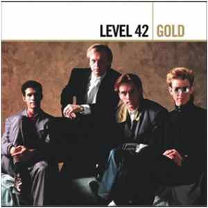 Level 42 - Gold FLAC