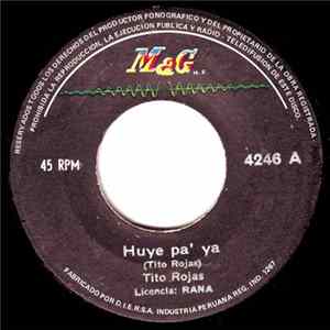 Tito Rojas - Huye Pa' Ya FLAC