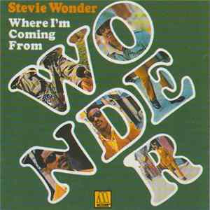 Stevie Wonder - Where I'm Coming From FLAC