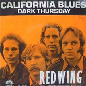 Redwing - California Blues / Dark Thursday FLAC