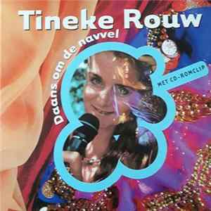 Tineke Rouw - Daans Om De Navvel FLAC