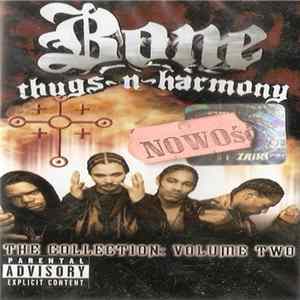 Bone Thugs-N-Harmony - The Collection: Volume Two FLAC
