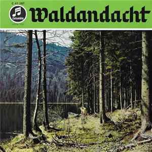 Fritz Pavlicek, Das Fred Walter-Quartett - Waldandacht FLAC