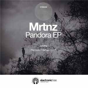 Mrtnz - Pandora EP FLAC