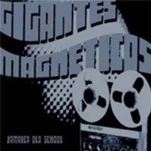Gigantes Magneticos - Jamaica Old School FLAC