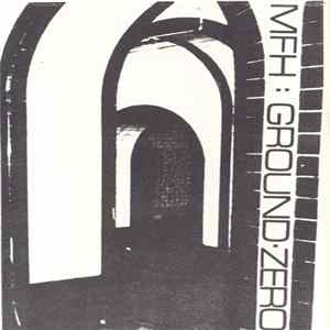 MFH - Ground Zero FLAC