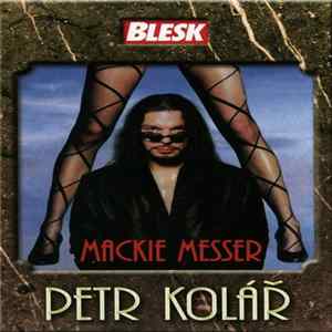 Petr Kolář - Mackie Messer FLAC