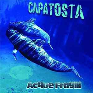 Capatosta - Acque Fragili FLAC