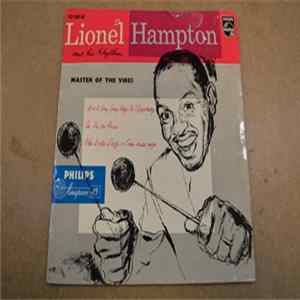 Lionel Hampton And His Rhythm - Master Of The Vibes (No.1) FLAC