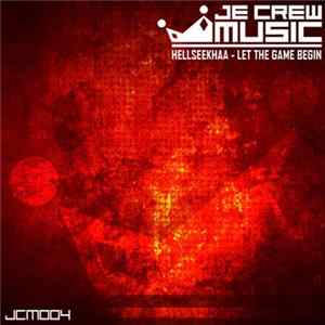Hellseekhaa - Let The Game Begin FLAC
