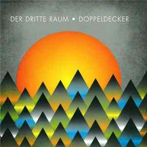 Der Dritte Raum - Doppeldecker FLAC