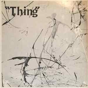 Thing - "Thing" FLAC