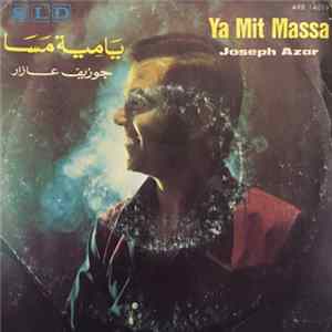 جوزيف عازار = Joseph Azar - يا مية مسا = Ya Mit Massa FLAC