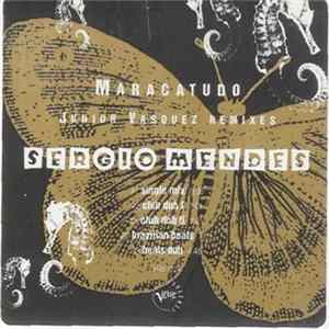 Sérgio Mendes - Maracatudo (Junior Vasquez Remixes) FLAC