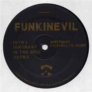 Funkinevil - Ignorant FLAC