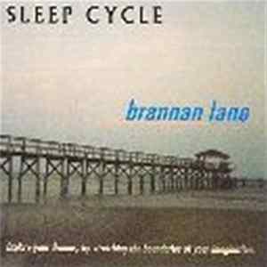 Brannan Lane - Sleep Cycle FLAC