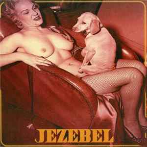 Jello Biafra With Brown Town West - Jezebel FLAC