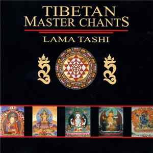 Lama Tashi - Tibetan Master Chants FLAC