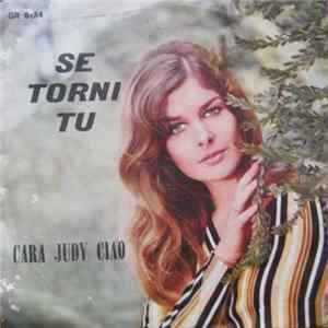 Rino - Se Torni Tu / Cara Judy Ciao FLAC