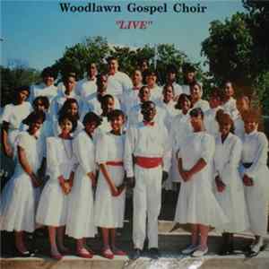 Woodlawn Gospel Choir - Live FLAC