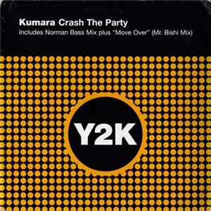 Kumara - Crash The Party / Move Over (Remixes) FLAC