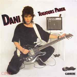 Dani - Toujours Pareil FLAC