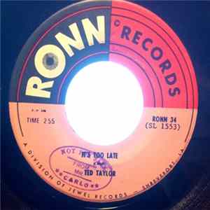 Ted Taylor - It's Too Late / The Road Of Love FLAC