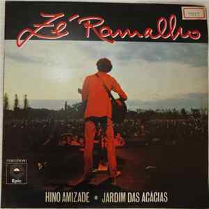 Zé Ramalho - Hino Amizade / Jardim Das Acácias FLAC