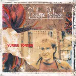 Philippe Robrecht - Vurige Tongen FLAC
